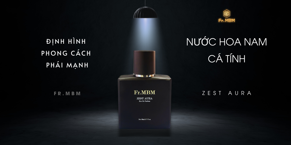 NƯỚC HOA NAM CÁ TÍNH: ĐỊNH HÌNH PHONG CÁCH PHÁI MẠNH